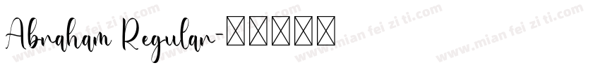 Abraham Regular字体转换